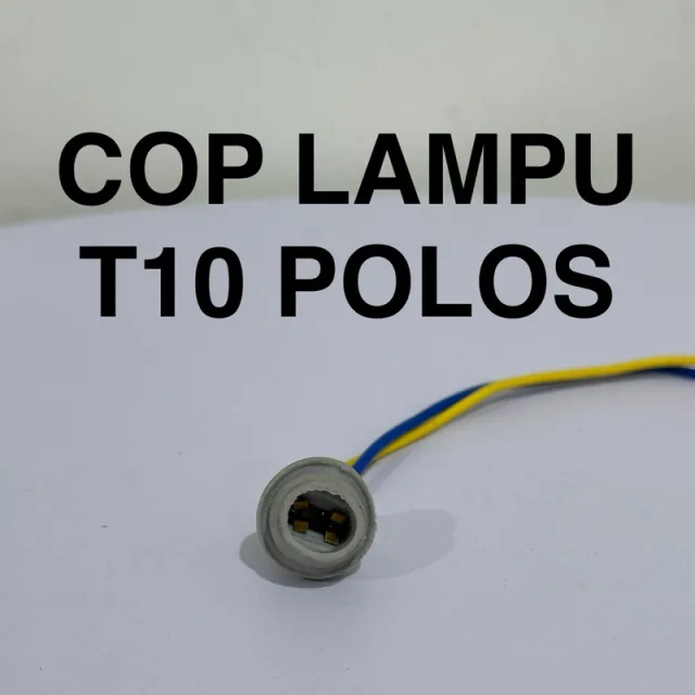 HRG PER 10 BIJI COP FITTING LAMPU T10 POLOS TERMURAH