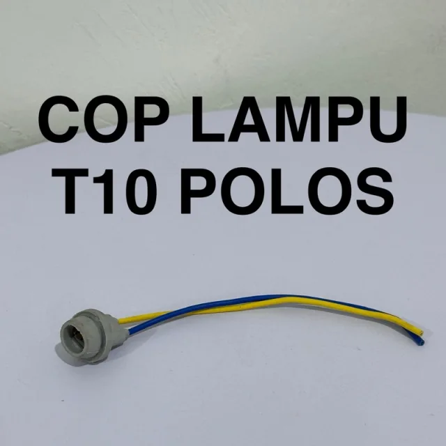 HRG PER 10 BIJI COP FITTING LAMPU T10 POLOS TERMURAH